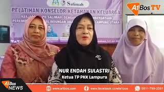 PD SALIMAH LAMPURA BEKERJASAMA DENGAN DINAS PPPA LAMPURA GELAR PELATIHAN KONSELOR KETAHANAN KELUARGA