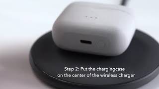 Liberty Air 2 - Wireless Charging