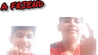 A friend | friendship day special | ranveer Parwani vines l rpv