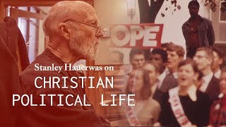 Christian Political Life - Stanley Hauerwas