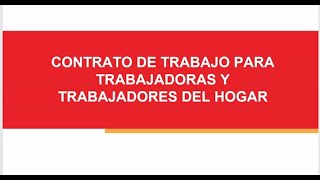 TRABAJADORAS DEL HOGAR CONTRATO DE TRABAJO Y BENEFICIOS SOCIALES