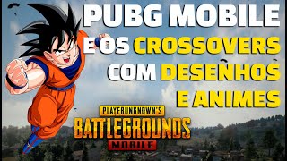 🔴 PUBG MOBILE - TODOS OS CROSSOVER COM ANIMES COMO DRAGON BALL E EVANGELION