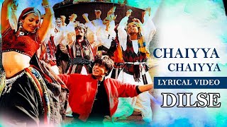 Chal Chaiya Chaiya 4K Video Song | 1998 Classic from Dil Se