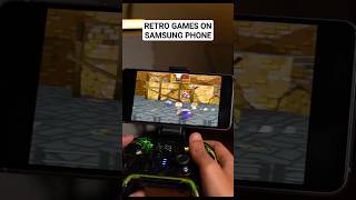 Retro Gaming on Samsung Android Phone !  #shortvideo #youtubeshorts #shortfeed