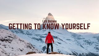 Les Brown: Getting to Know Yourself ( Les Brown Psychology )