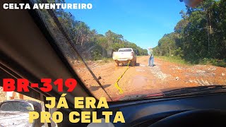 BR-319 JÁ ERA PRO CELTA MOTORHOME (precisou de SOCORRO)EP32