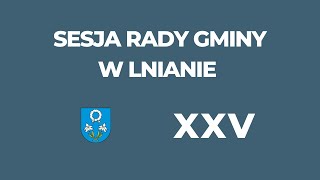 Gmina Lniano – XXV Sesja Rady Gminy Lniano