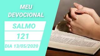 Salmo 121 | Para Renovar a Fé e Pedir Proteção| Meu Devocional