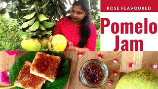 Pomelo jam | Grape fruit jam |  Rose flavor pomelo jam | chakotha