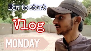 How to start Vlog ? |Sindhi Vlog| |Sindh Pakistan |