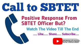 Call to SBTET | Positive response from sbtet officer but? | SBTET | Diploma