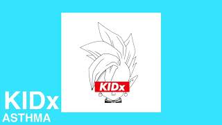 KIDx - ASTHMA [PROD. FRESNO]