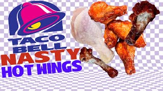 🌮 Taco Bell's NASTY Hot Wings 🌮 (edited by lime)