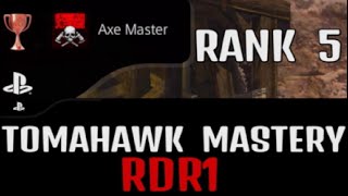 RDR1 TOMAHAWK MASTERY RANK 5 EASY Guide. AXE MASTER TROPHY Red dead redemption PS4 PS5 2023