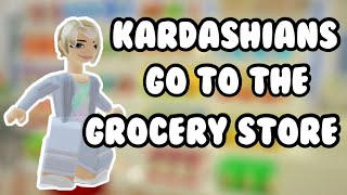 The Kardashian’s Go To The GROCERY STORE (skit)🥒Part 1