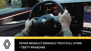 nowe Renault Espace E-Tech full hybrid - testy prasowe | Renault