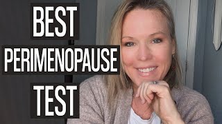 What is the Best Perimenopause Test? Best Perimenopause Labs sets to check your Perimenopause Phase