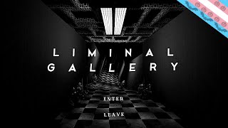 Liminal Gallery - solving puzzles in liminal spaces with photos