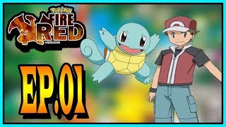 I CHOOSE U SQUIRTLE | Pokemon FireRed |Ep 1|