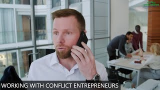 Working With Conflict Entrepreneurs