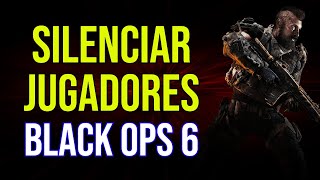 Cómo Silenciar Jugadores en COD BO6 Black Ops 6, PC, PS4, PS5, Xbox One, Xbox Series S/X