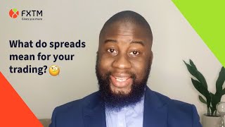 What do spreads mean for your trading?