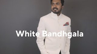 Revealing the Stylish Indian Gentleman's Secrets: White Bandhgala Outfit Ideas