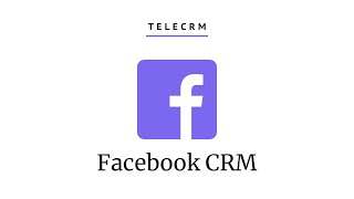 Best Facebook CRM - Instantly Capture & Engage your Leads on WhatsApp