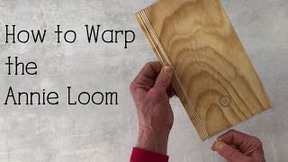 How to Warp a Little Loom