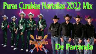 Cumbias Norteñas Para Pistear Mix = Los Pedernales, De Parranda Sus Mejores Exitos