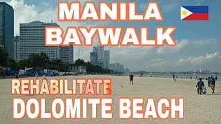 MANILA BAYWALK DOLOMITE BEACH REHABILITATE. #dolomitewhitesandbeach