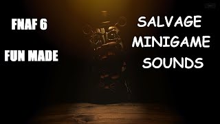 FNAF 6 - Salvage Minigame Sounds (FUN MADE by @--FunTime--)