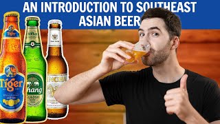 What Does Southeast Asian Beer Taste Like? | On Tap