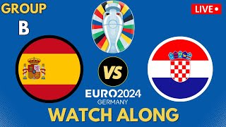 SPAIN vs CROATIA | UEFA Euro 2024 LIVE