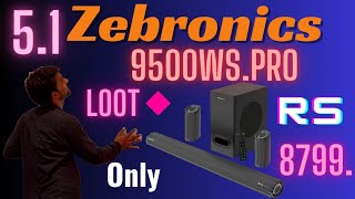 Only Rs 8799. Best Zebronics 9500ws Pro 5.1 Soundbar Deel