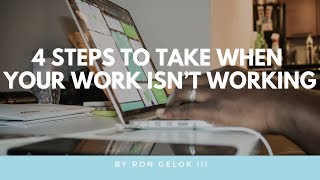 4 Steps to Take Biblically When Your Work Isn't Working