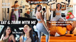 Eat and Train with Me for the Day *mic'd up upper body workout, balanced eating, & my supp routine*