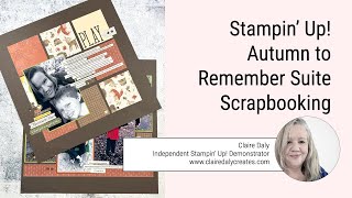 Stamin Up Autumn to Remember Scrapbooking