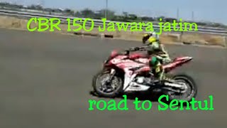 New CBR 150 road to sentul.. juara di sirkuit bung Tomo Surabaya..|| Surabaya Performance