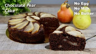 Super Moist Chocolate Pear Cake | No Egg No Milk No Butter Cake.