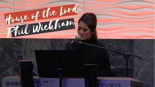 HOUSE OF THE LORD - PHIL WICKHAM - Cover by Jennifer Lang