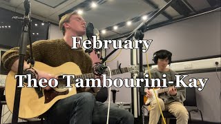 February - Theo Tambourini-Kay (Original)