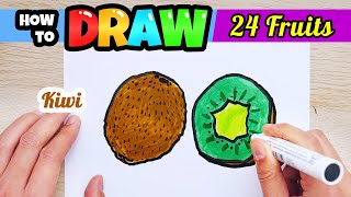 How to draw 24 Fruits!｜Kiwi | Fruit Drawing for Kids | Step by Step