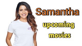 Samantha upcoming movies || Samantha|| Yashoda || shaakuntalam || Kushi || MOVIE BEAT