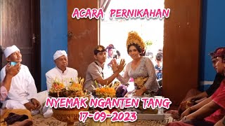 UPACARA PERNIKAHAN GUNG NIA 17-09-2023