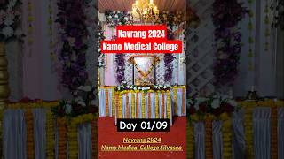 Day 01/09 | Navrang 2024 : Namo Medical College Navratri Celebration |Garba|Dandiya #navratri #dance