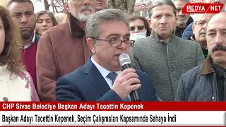 CHP Sivas Belediye Başkan Adayı Tacettin Kepenek, Seçim Çalışmaları Kapsamında Sahaya İndi.