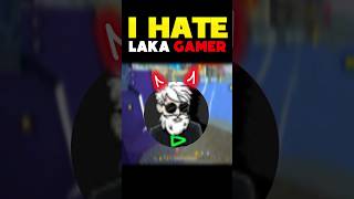 I HATE LAKA GAMER🤬||#shorts #freefire