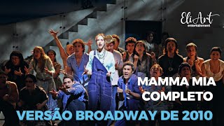 Musical Mamma Mia - Versão Broadway de 2010 Completo