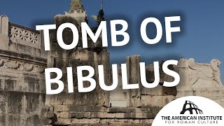 The Tomb of Bibulus